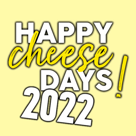 Happy Cheese Days 2022
